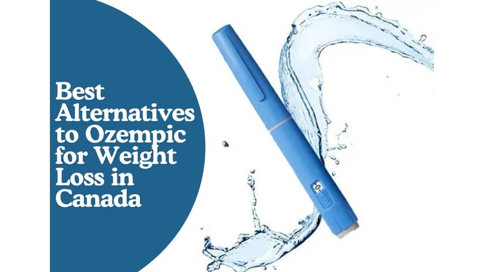 Best Alternatives to Ozempic for Weight Loss in Canada